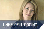 Unhelpful Coping